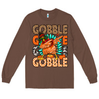 Chestnut Gobble Gobble Gobble Long Sleeve Tee - MaliasSmallBusiness