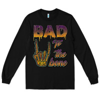 Black bad to the bone Long Sleeve Tee - JahusDesignShop