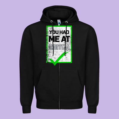 You Had Me At Ebitda Zipper Hoodie Designed By Bettercallsaul
