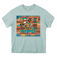 Coffee Teach Repeat Heavy Core Tee | Teevron