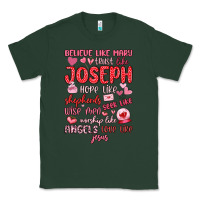 Sports Green believe like mary trust like joseph valentine s da Classic Tee - MaliasSmallBusiness