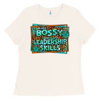 Bone i am not bossy i just have leadership skills Ladies Tee - AdoDesignShop