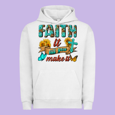 Faith It Till You Make It Urban Hoodie Designed By Bundleandbundleshop