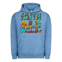 Pigment Pebble Blue Faith It Till You Make It Urban Hoodie - BundleAndBundleShop