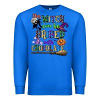 True Royal this witch can be bribed with chocolate Premium Sweatshirt - CowGirlArtShop