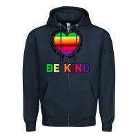 Navy In A World Where You Can Be Anything Be Kind Zipper Hoodie - Bettercallsaul