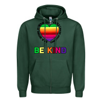 Sports Green In A World Where You Can Be Anything Be Kind Zipper Hoodie - Bettercallsaul