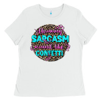 White throwing sarcasm around like confetti Ladies Tee - AdoDesignShop