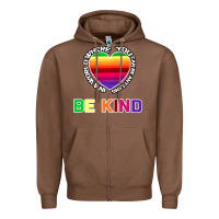 Chestnut In A World Where You Can Be Anything Be Kind Shirt Zipper Hoodie - Bettercallsaul