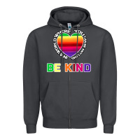 Smoke In A World Where You Can Be Anything Be Kind Shirt Zipper Hoodie - Bettercallsaul