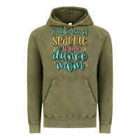 Vintage Olive it takes lots of sparkle to be a dance mom Vintage Hoodie - MaliasSmallBusiness