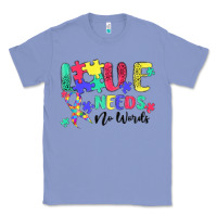 Colony Blue love needs no words autism Classic Tee - MaliasSmallBusiness