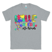 Heather Grey love needs no words autism Classic Tee - MaliasSmallBusiness