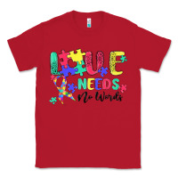 Red love needs no words autism Classic Tee - MaliasSmallBusiness