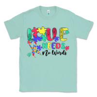 Seafoam love needs no words autism Classic Tee - MaliasSmallBusiness