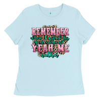 Baby Blue remember when i asked for your opinion yeah me nei Ladies Tee - AdoDesignShop