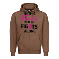 Chestnut In This Family No One Fights Alone Zipper Hoodie - Bettercallsaul