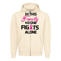 Sandshell In This Family No One Fights Alone Zipper Hoodie - Bettercallsaul