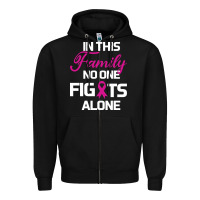 Black In This Family No One Fights Alone Cancer Survivor Zipper Hoodie - Bettercallsaul