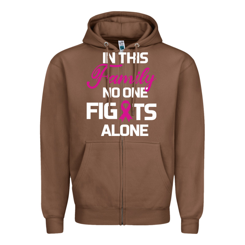 In This Family No One Fights Alone Cancer Survivor Zipper Hoodie by Bettercallsaul | Teevron
