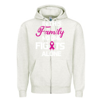 Oatmeal Heather In This Family No One Fights Alone Cancer Survivor Zipper Hoodie - Bettercallsaul