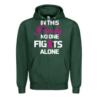 Sports Green In This Family No One Fights Alone Cancer Survivor Zipper Hoodie - Bettercallsaul