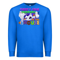 True Royal there is some horrors in this house Premium Sweatshirt - CowGirlArtShop