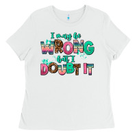 White i may be wrong but doubt it Ladies Tee - AdoDesignShop