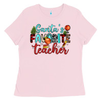 Bubblegum Pink santa s favorite teacher Ladies Tee - JahusDesignShop