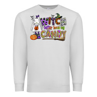 Dove Grey witch better have my candy Premium Sweatshirt - CowGirlArtShop