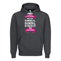 Surgical Dental Assistant Zipper Hoodie | Teevron