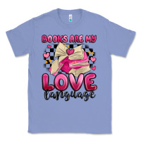 Colony Blue books are my love language Classic Tee - MaliasSmallBusiness