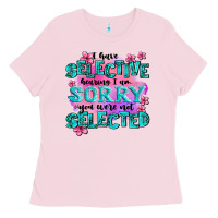 Bubblegum Pink ı have selective hearing ı am sorry you were not Ladies Tee - AdoDesignShop