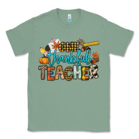 Sage One thankful Teacher Classic Tee - NancyCooperArtShop