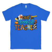 True Royal One thankful Teacher Classic Tee - NancyCooperArtShop