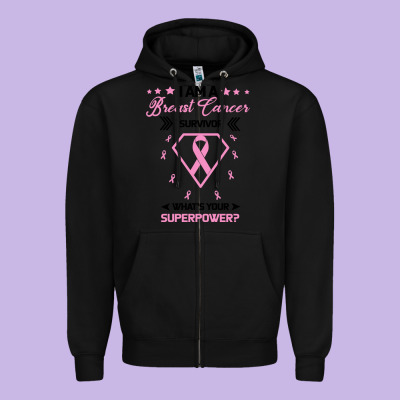 I Am A Breast Cancer Survivor What Is Your Superpower Zipper Hoodie Designed By Bettercallsaul