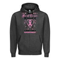 Charcoal Heather I am a Breast Cancer Survivor What is Your Superpower Zipper Hoodie - Bettercallsaul