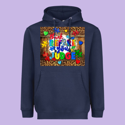 Think Before You Judge Heavyweight Hoodie Designed By Cowgirlartshop