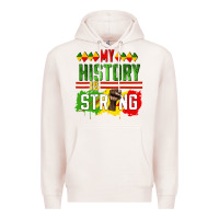 Pale Pink my history is strong Premium Hoodie - CowGirlArtShop
