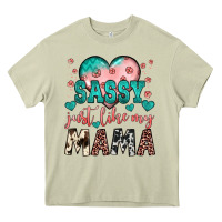 Mossy sassy just like my mama Heavy Core Tee - JahusDesignShop