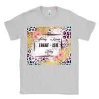 Moon Dust feeling kinda idgaf   ish today Classic Tee - MaliasSmallBusiness