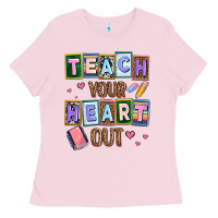 Bubblegum Pink teach your heart out Ladies Tee - AdoDesignShop