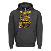 Charcoal Heather Let your Faith Be Bigger than your fear Zipper Hoodie - Bettercallsaul