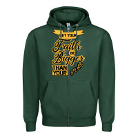 Sports Green Let your Faith Be Bigger than your fear Zipper Hoodie - Bettercallsaul