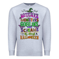 Heather Grey witches monsters goblins and screams its almost halloween Premium Sweatshirt - CowGirlArtShop