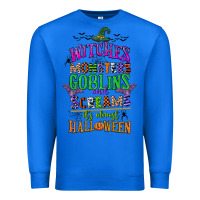 True Royal witches monsters goblins and screams its almost halloween Premium Sweatshirt - CowGirlArtShop