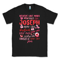 Black believe like mary trust like joseph valentine s da Classic Tee - MaliasSmallBusiness