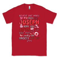 Red believe like mary trust like joseph valentine s da Classic Tee - MaliasSmallBusiness