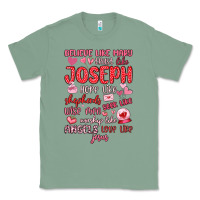 Sage believe like mary trust like joseph valentine s da Classic Tee - MaliasSmallBusiness