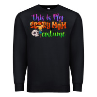 Black this is my scary mom costume Premium Sweatshirt - CowGirlArtShop